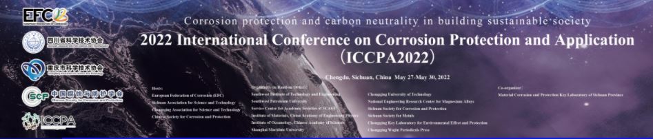 2022 International Conference on Corrosion Protection and Application (ICCPA2022)
